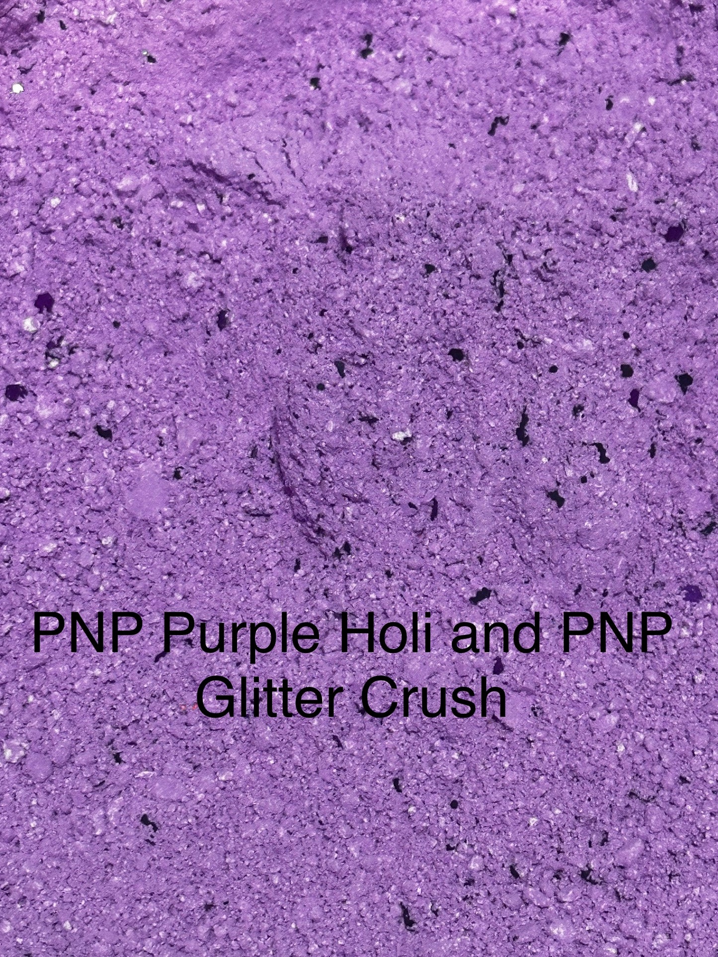 PNP Purple Holi and PNP Glitter Crush